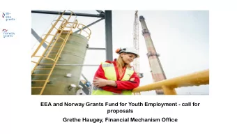 proposals  Grethe Haugy, Financial Mechanism Office  Aims and priorities of the Fund