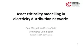 electricity distribution networks  Paul Mitchell and Simon Todd  Commerce Commission  June 2018 EEA