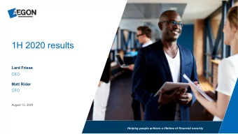 1H 2020 results  Lard Friese  CEO  Matt Rider  CFO  August 13, 2020  Helping people achieve a