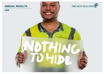 1 2009 ANNUAL RESULTS  HIGHLIGHTS    Normalised earnings* $145m    Net cash position of