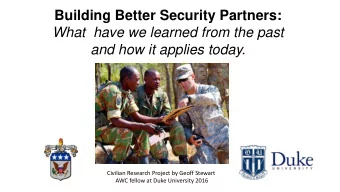 Building Better Security Partners:  What  have we learned from the past  and how it applies today.