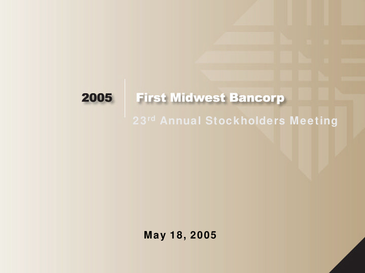 23 rd annual stockholders meeting