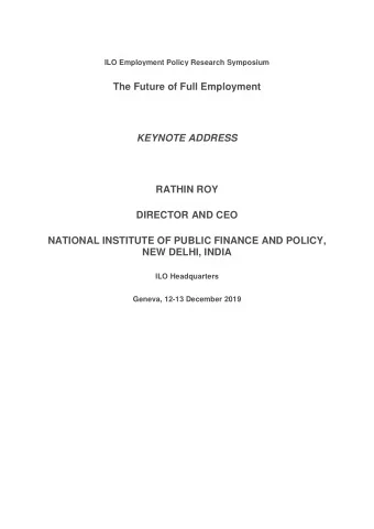 ILO Employment Policy Research Symposium  The Future of Full Employment  KEYNOTE ADDRESS  RATHIN
