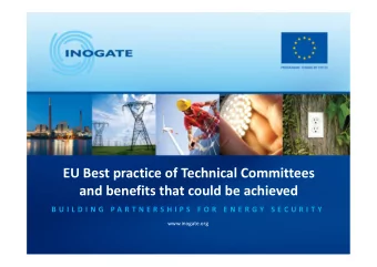 EU Best practice of Technical Committees and benefits that could be achieved B U I L D I N G P A R