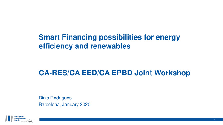smart financing possibilities for energy efficiency and