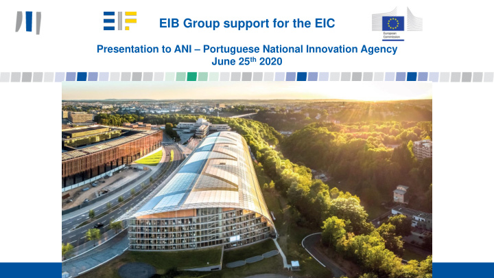 eib group support for the eic