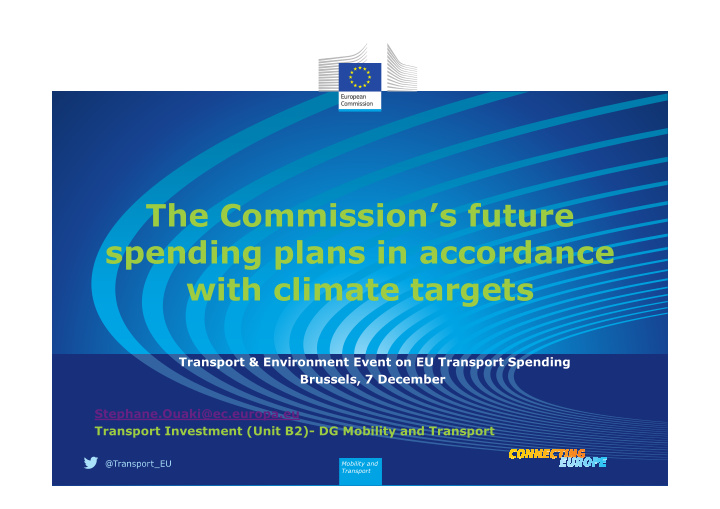 the commission s future spending plans in accordance with