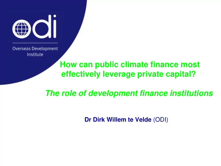 how can public climate finance most effectively leverage