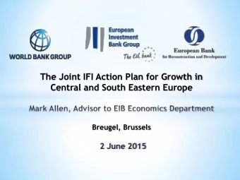 Central and South Eastern Europe  Breugel, Brussels  2 June 2015 * Launched in November 2012 by