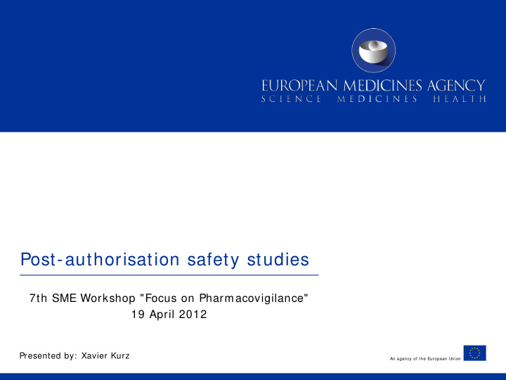 post authorisation safety studies
