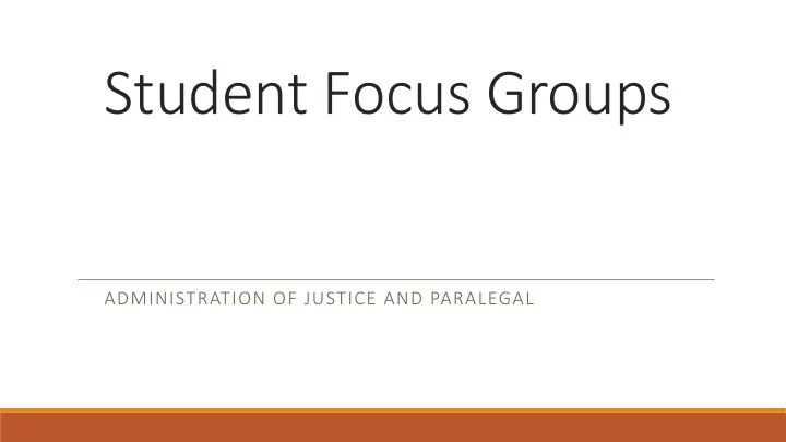 student focus groups
