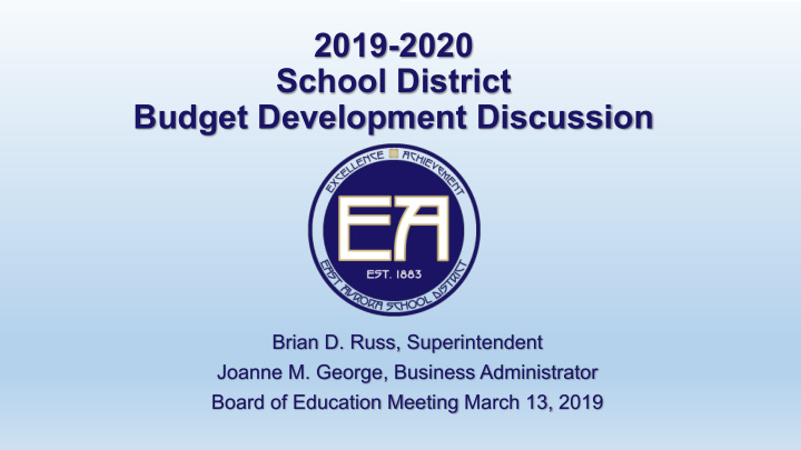 2019 2020 school district budget development discussion