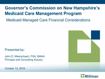 Governors Commission on New Hampshires  Medicaid Care Management Program  Medicaid Managed