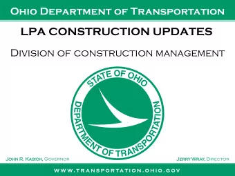 LPA CONSTRUCTION UPDATES  Division of construction management  Jo  John  n R. K  R. Kasic  ich,  ,