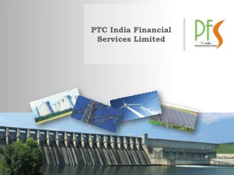 PTC India Financial  Services Limited This presentation and the accompanying slides (the