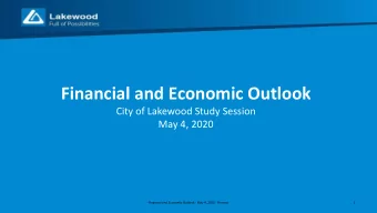 Financial and Economic Outlook  City of Lakewood Study Session  May 4, 2020  Financial and Economic