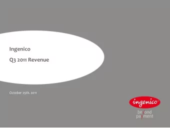 Ingenico Q3 2011 Revenue October 25th. 2011 Q311: Performance highlights Strong top line growth