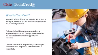 What is TechCred?  No matter what industry you work in, technology is  having an impact on the