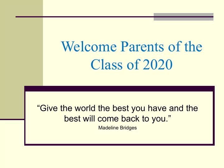welcome parents of the class of 2020