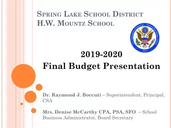 2019-2020  Final Budget Presentation Dr. Raymond J. Boccuti  Superintendent, Principal,  CSA