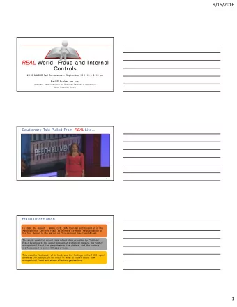 REAL World:  Fraud and Internal  Controls  2016 MASBO Fall Conference  September 15 1: 15  2: