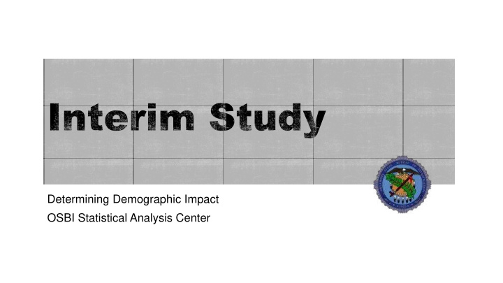 determining demographic impact osbi statistical analysis