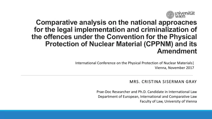for the legal implementation and criminalization of