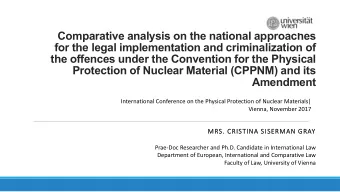 for the legal implementation and criminalization of  the offences under the Convention for the