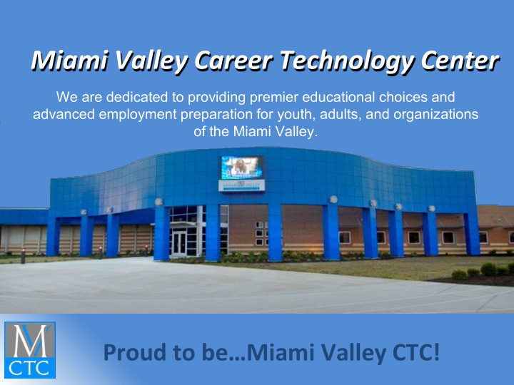 miami valley career technology center