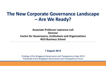 Are We Ready?  Associate Professor Lawrence Loh  Director  Centre for Governance, Institutions