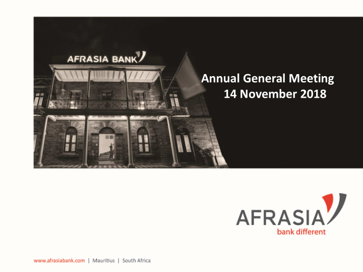 annual general meeting 14 november 2018 annual general