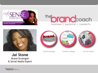 Jai Stone  Brand Strategist  &amp; Social Media Expert  Increasing Brand  Recognition Through