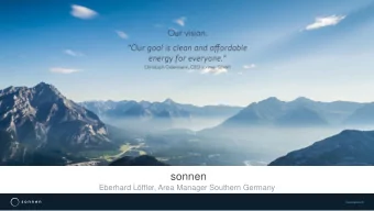 sonnen  Eberhard Lffler, Area Manager Southern Germany  sonnenbatterie.de  sonnen Introduction