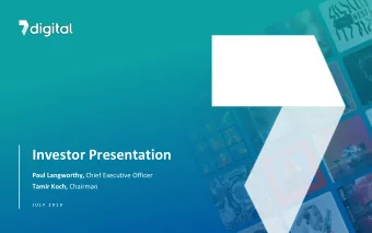 Paul Langworthy, Chief Executive Officer Tamir Koch, Chairman  J U L Y  2 0 1 9  Disclaimer