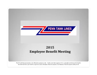 2015  Employee Benefit Meeting  This PowerPoint presentation is for illustrative purposes only.