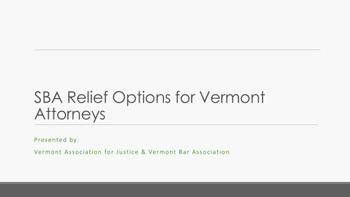 sba relief options for vermont