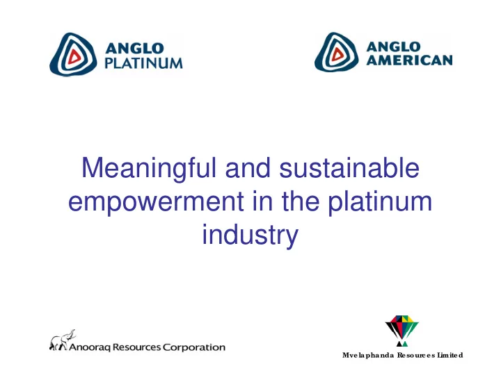 meaningful and sustainable empowerment in the platinum