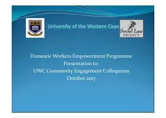 Domestic Workers Empowerment Programme  Domestic Workers Empowerment Programme  Presentation to: