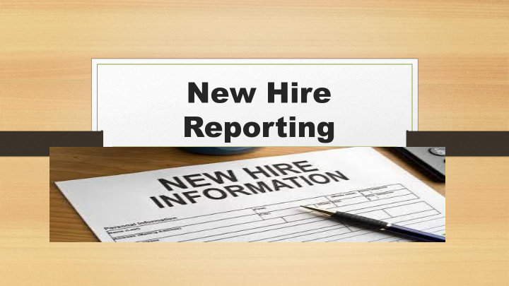 reporting why is new hire reporting