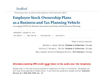 Employee Stock Ownership Plans as a Business and Tax Planning Vehicle Leveraging ESOPs for Business