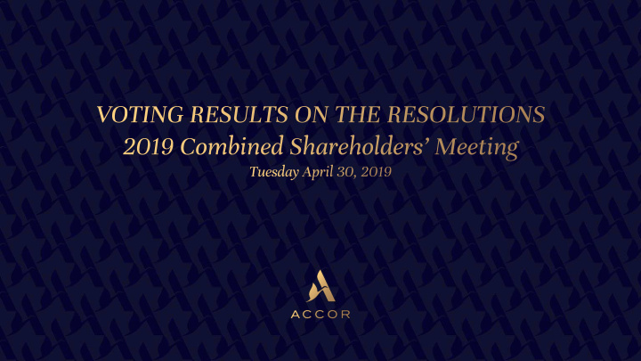 voting results on the resolutions