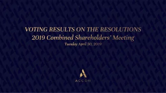 Voting results on the resolutions  Quorum: 75.482% of share capital  203,376,422 actions  o