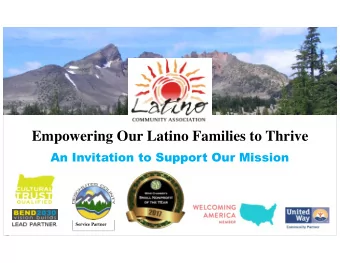 Empowering Our Latino Families to Thrive  An Invitation to Support Our Mission  Service Partner