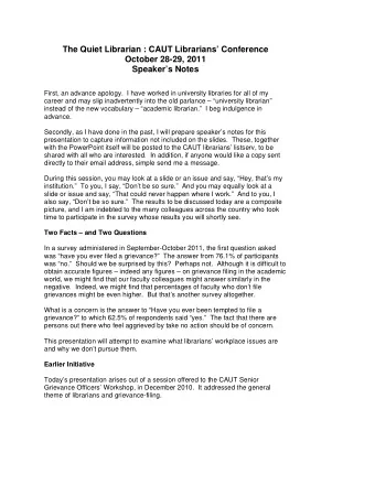 The Quiet Librarian : CAUT Librarians Conference  October 28-29, 2011  Speakers Notes  First,