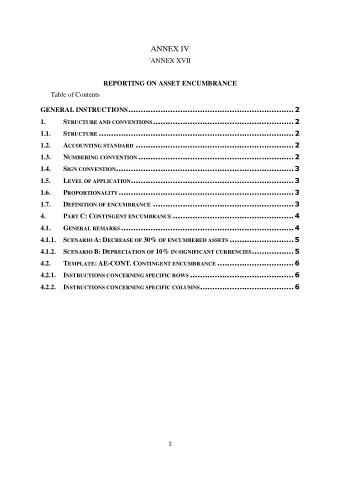 ANNEX IV  'ANNEX XVII  REPORTING ON ASSET ENCUMBRANCE  Table of Contents GENERAL INSTRUCTIONS