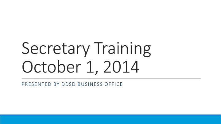 secretary training october 1 2014