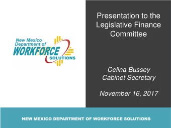 Legislative Finance  Committee  Celina Bussey  Cabinet Secretary  November 16, 2017  Slide 1