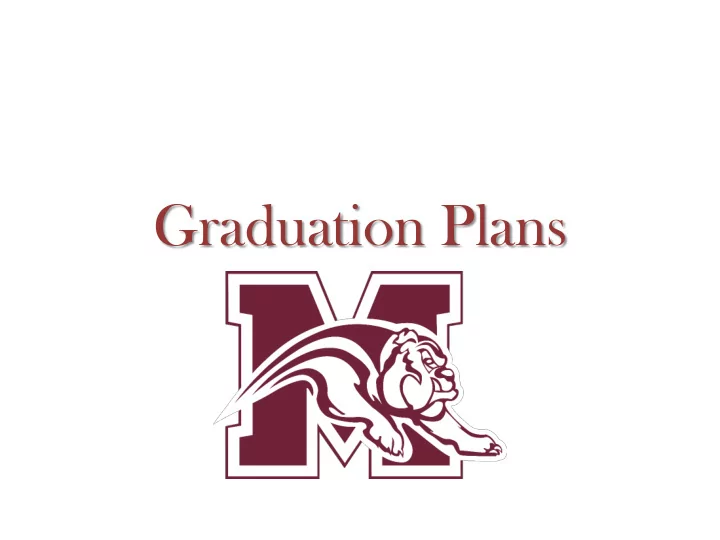 graduation plans pu purpose pose