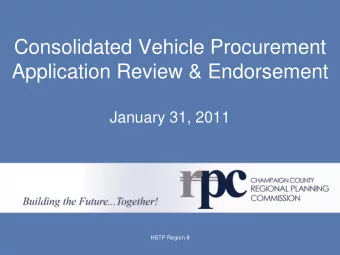 Consolidated Vehicle Procurement  Application Review &amp; Endorsement  January 31, 2011  HSTP