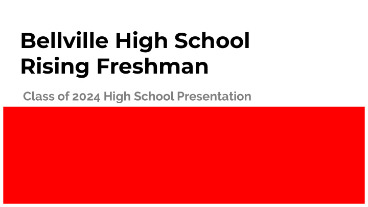 bellville high school rising freshman